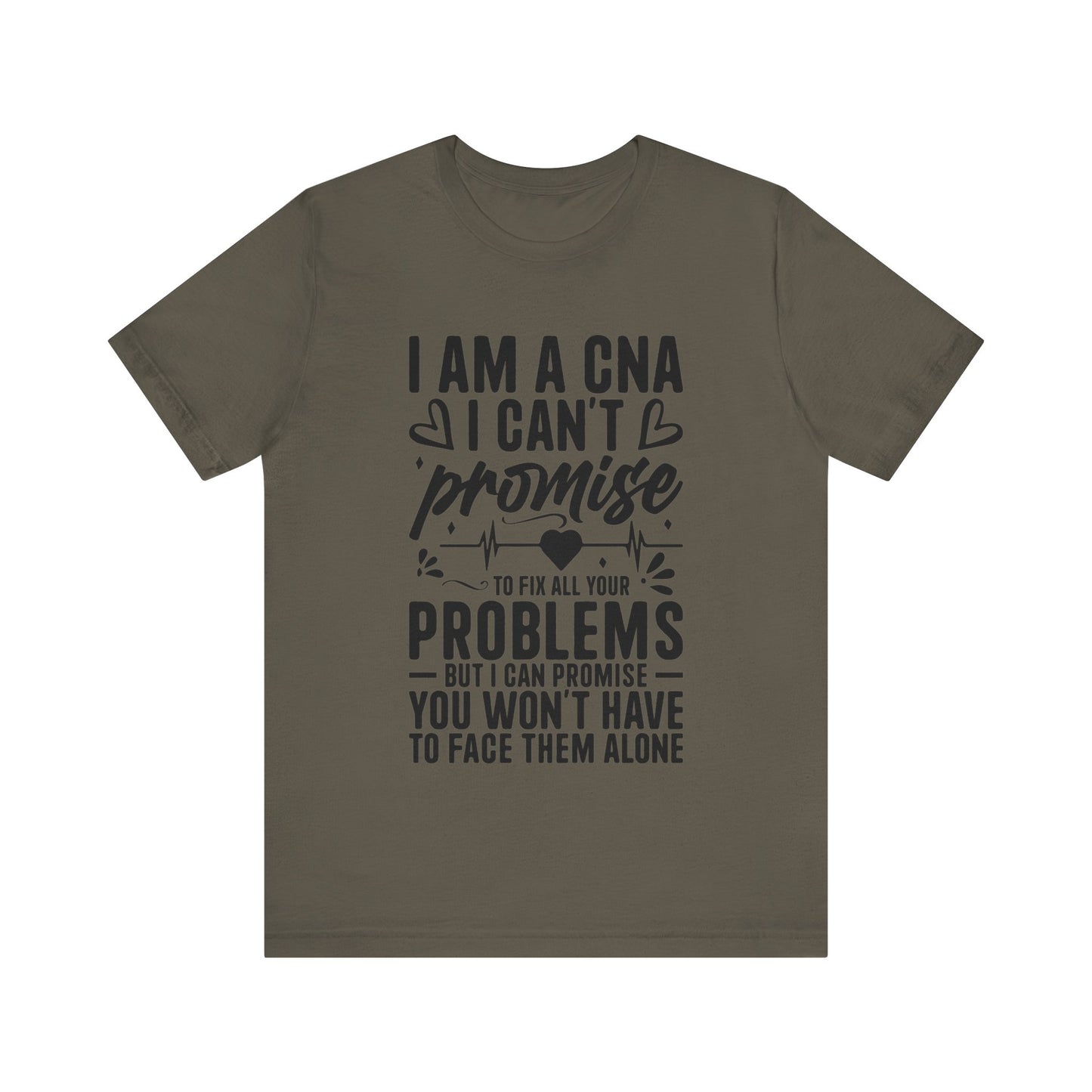 I am a CNA - Unisex Jersey Short Sleeve Tee