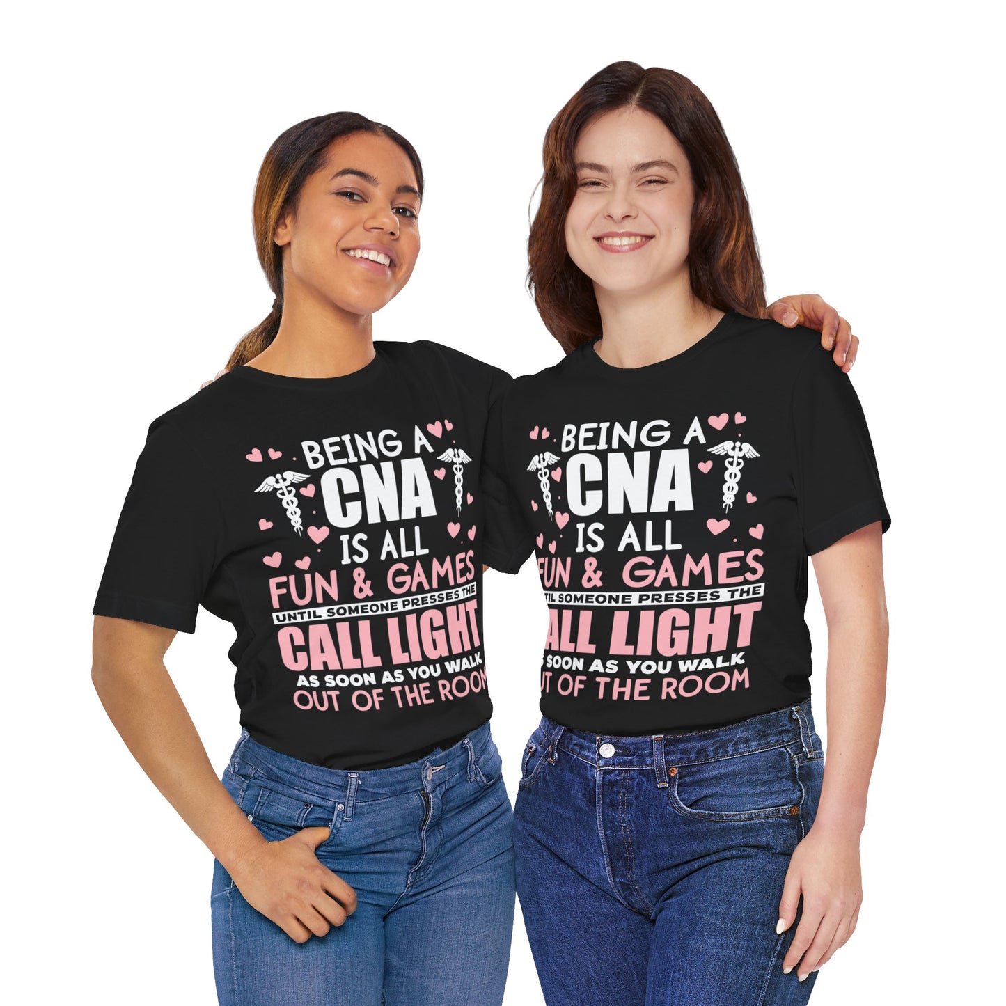 Being a CNA is all fun and games - Unisex Jersey Short Sleeve Tee