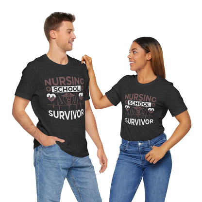 Nursing School Survivor - Unisex Jersey Short Sleeve Tee - Nurse