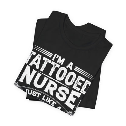 I'm a tattooed nurse - Nurse Humor - Jersey Short Sleeve Tee