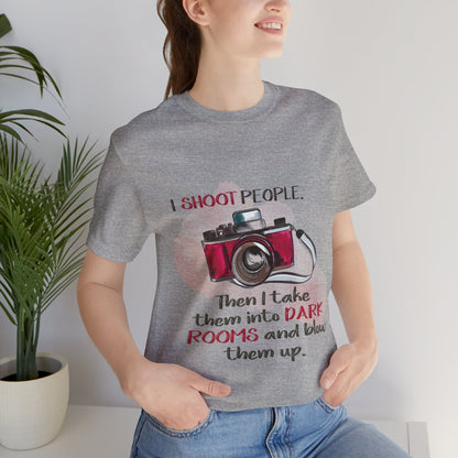 I shoot people - Camera Humor - Jersey Short Sleeve Tee | 1