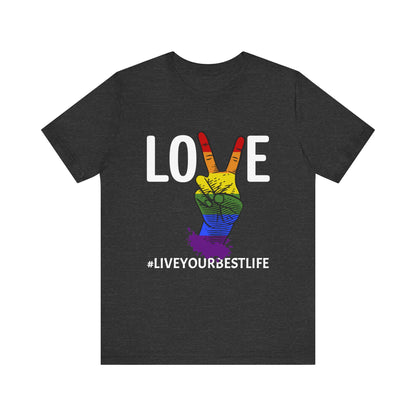 Love #liveyourbestlife - Jersey Short Sleeve Tee