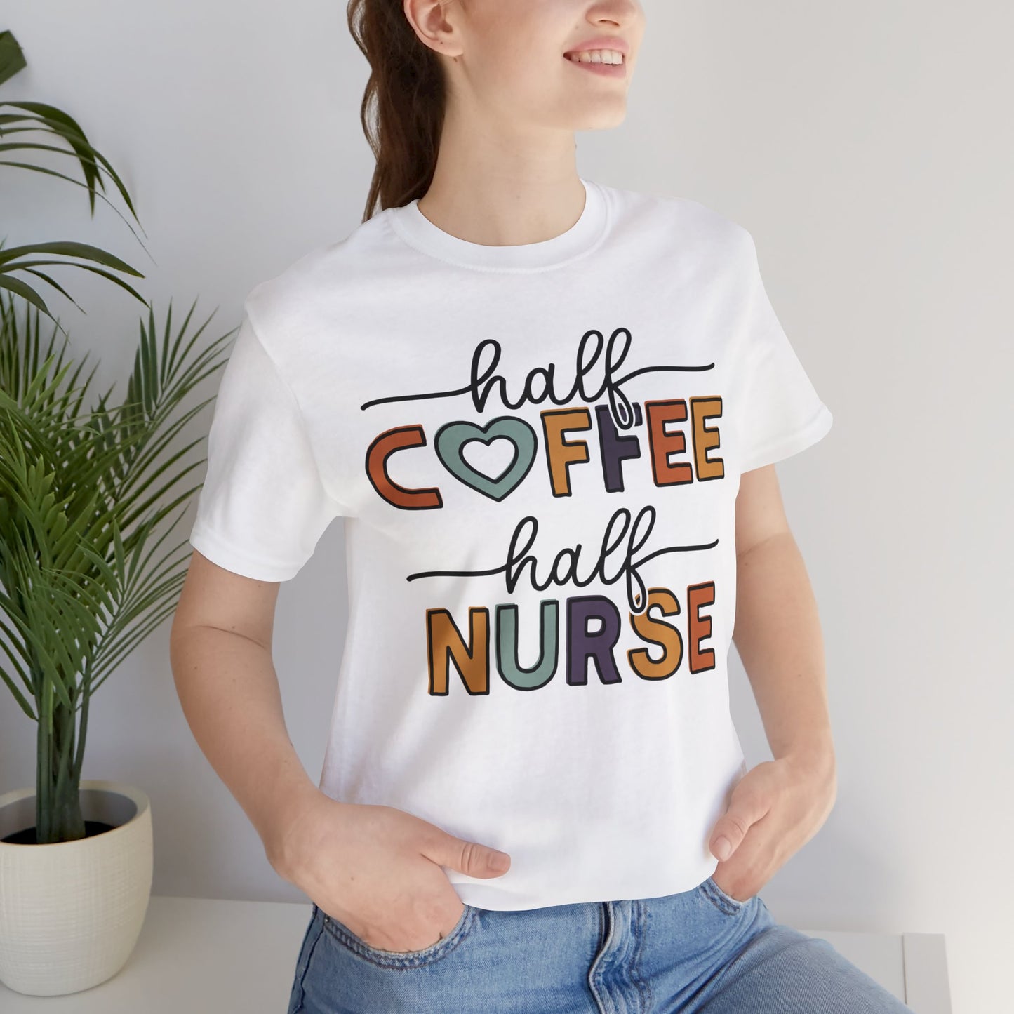 Half coffee half nurse - Unisex Jersey Short Sleeve Tee - Nurse