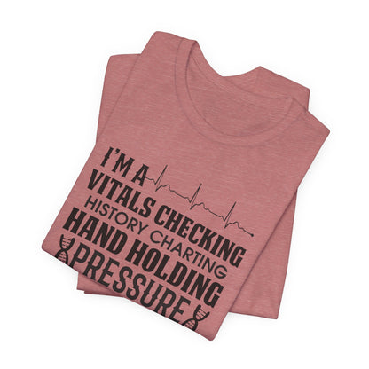 I'm a vitals checking...Certified Medical Assistant - Unisex Jersey Short Sleeve Tee