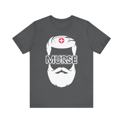 Murse (male nurse) - Unisex Jersey Short Sleeve Tee