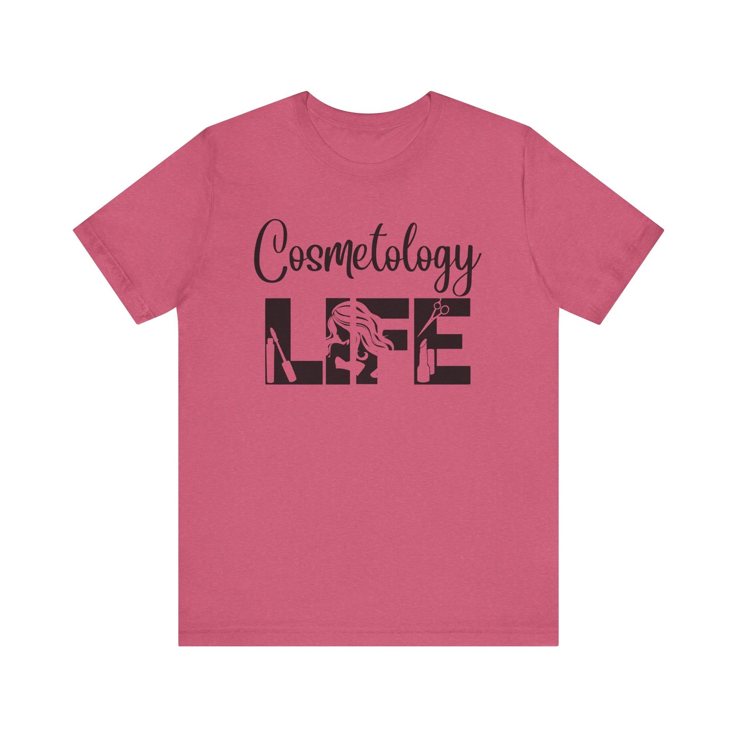 Cosmetology Life -  Jersey Short Sleeve Tee - Cosmetology