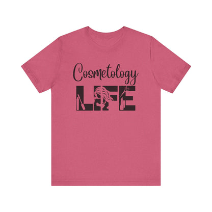 Cosmetology Life -  Jersey Short Sleeve Tee - Cosmetology