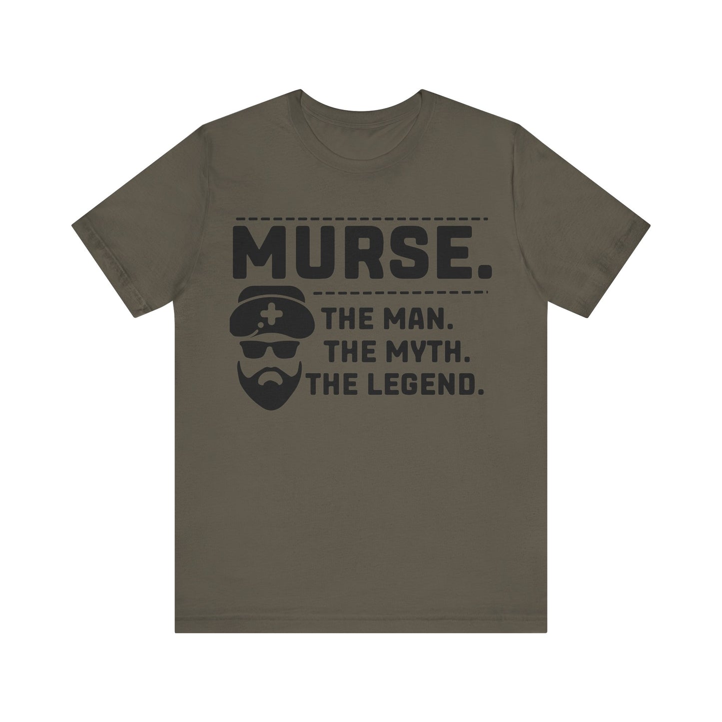 Murse. The man, the myth, the legend - Unisex Jersey Short Sleeve Tee