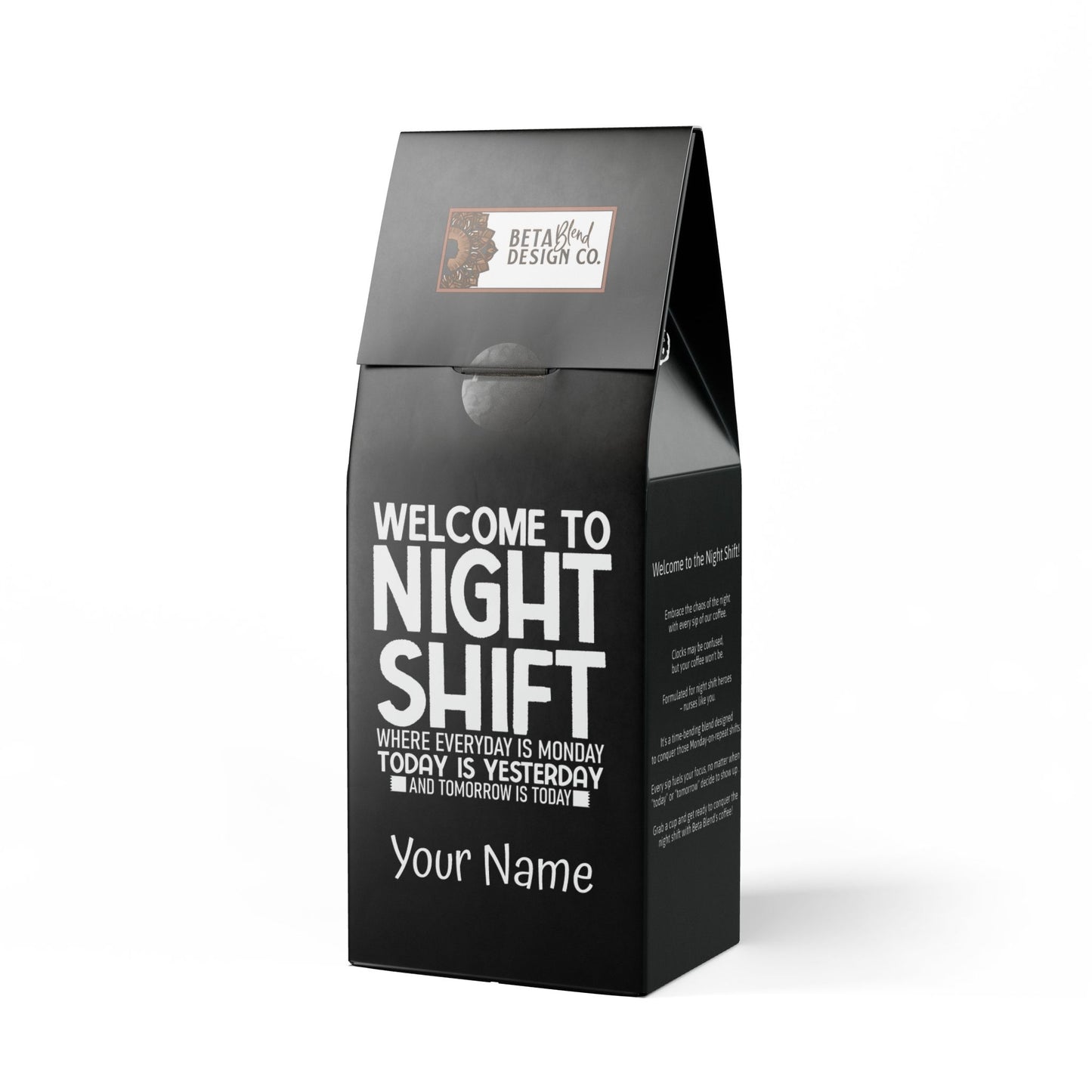 Add Your Name - Welcome to the Night Shift (Medium Roast) - For Nurses