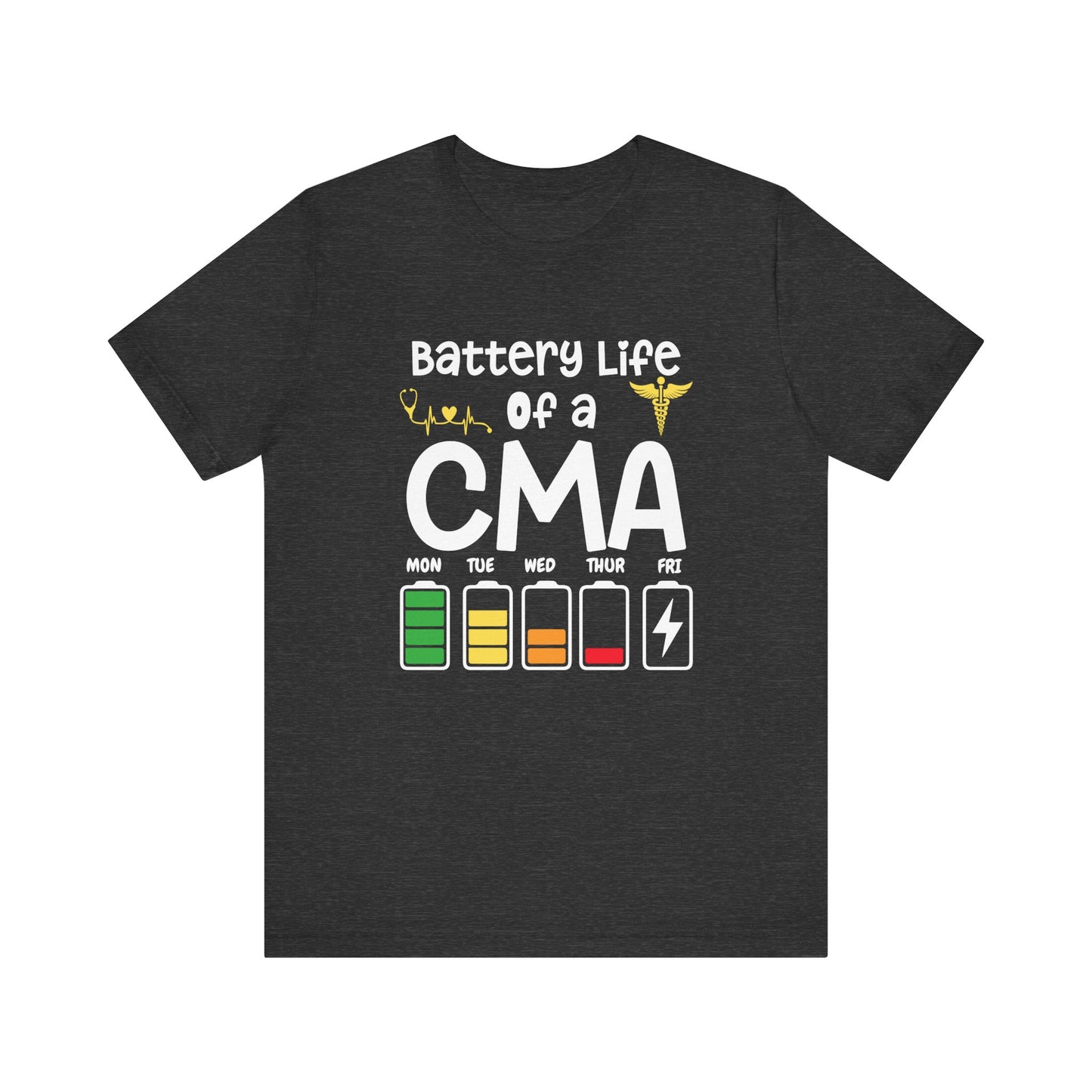 Battery Life of a Certified Medical Assistant - Unisex Jersey Short Sleeve Tee