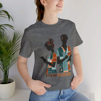 PNW Nurse - Unisex Jersey Short Sleeve Tee - Nurse