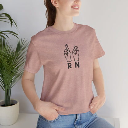 Sign Language "RN" - Unisex Jersey Short Sleeve Tee - Nurse