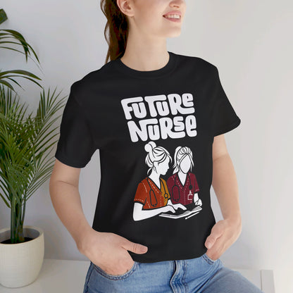 Future Nurse 1  - Unisex Jersey Short Sleeve Tee - Nurse