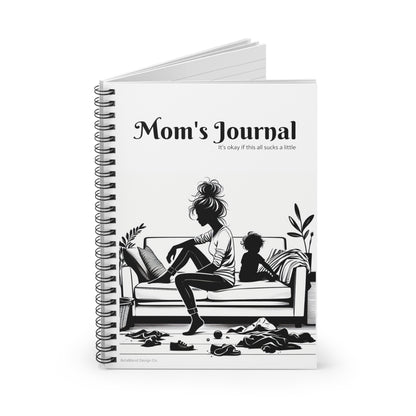 Mom Journal - It's Okay If This All Sucks a Little - Spiral - Ruled Line | 1