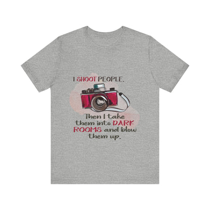 I shoot people - Camera Humor - Jersey Short Sleeve Tee | 1