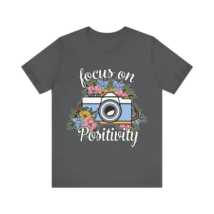 Focus on positivity - Camera  - Jersey Short Sleeve Tee | 3