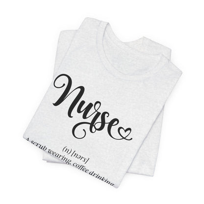 Nurse definition - Unisex Jersey Short Sleeve Tee