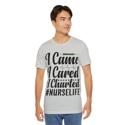 I came, I cared, I charted - Unisex Jersey Short Sleeve Tee