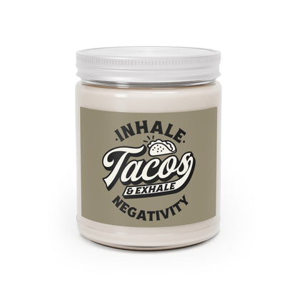 Inhale Tacos, Exhale Negativity - Humor - Scented Candles, 9oz | 2