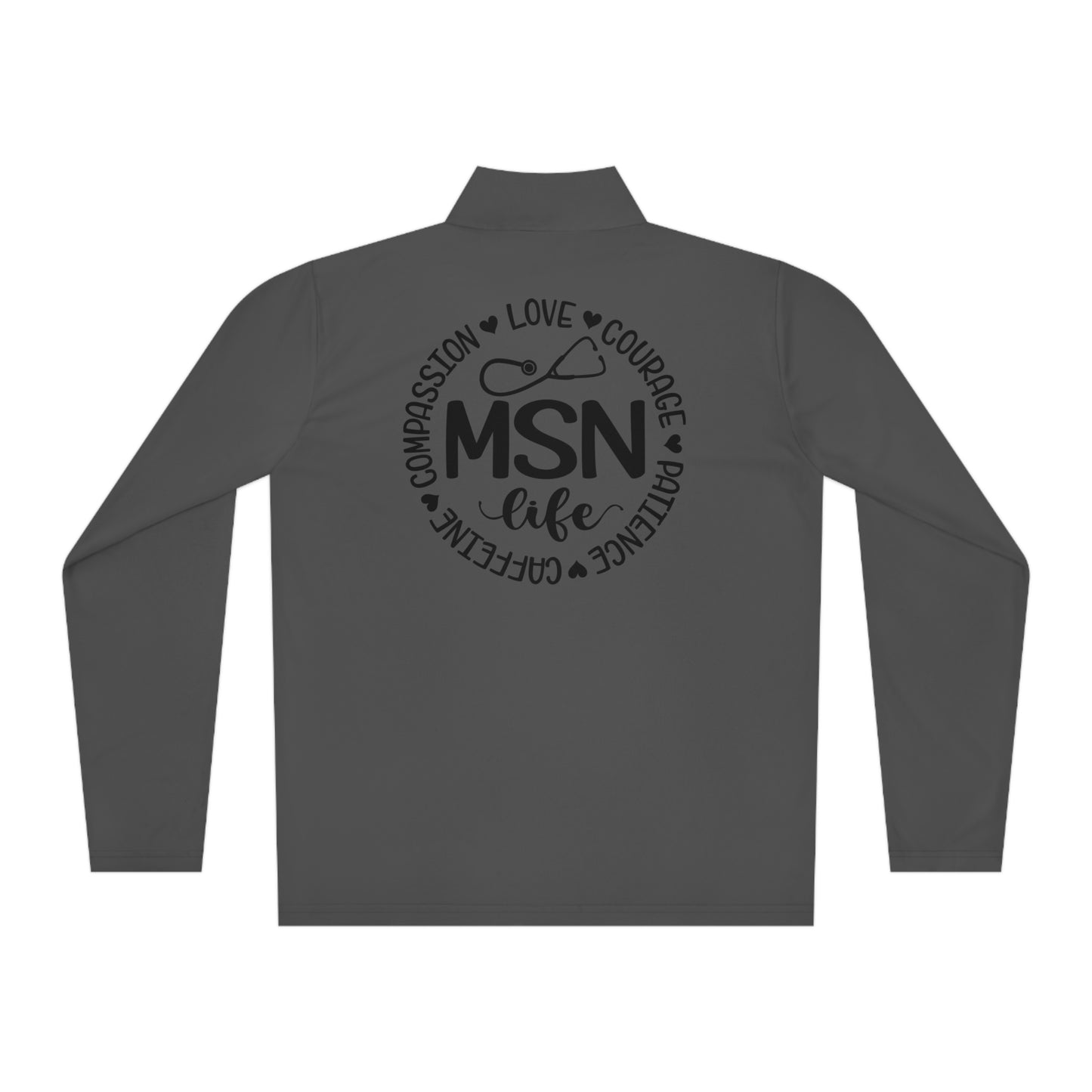 MSN - Unisex Quarter-Zip Pullover - Nurse