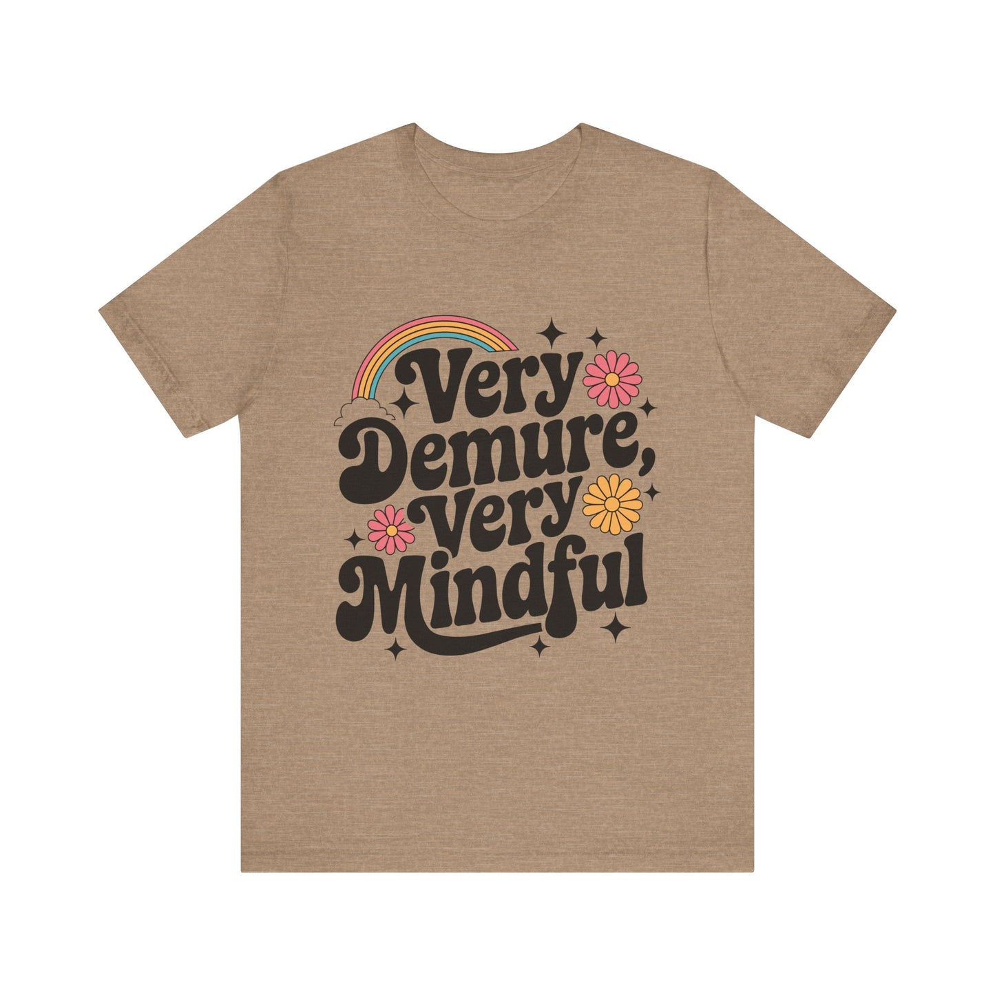 Very Demure, Very Mindful - Jersey Short Sleeve Tee