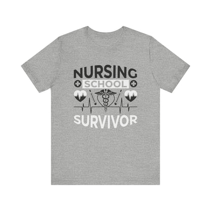 Nursing School Survivor - Unisex Jersey Short Sleeve Tee - Nurse