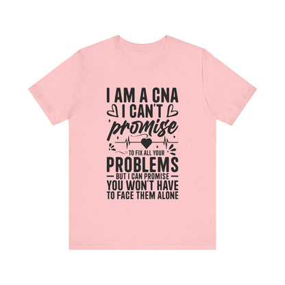 I am a CNA - Unisex Jersey Short Sleeve Tee