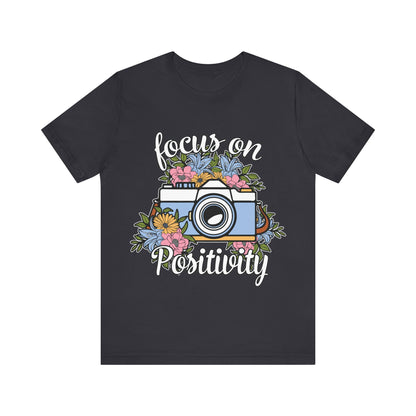 Focus on positivity - Camera  - Jersey Short Sleeve Tee | 3