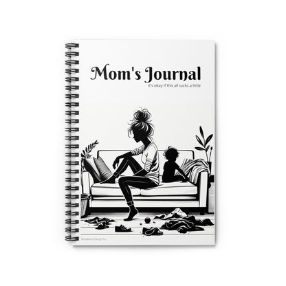 Mom Journal - It's Okay If This All Sucks a Little - Spiral - Ruled Line | 1