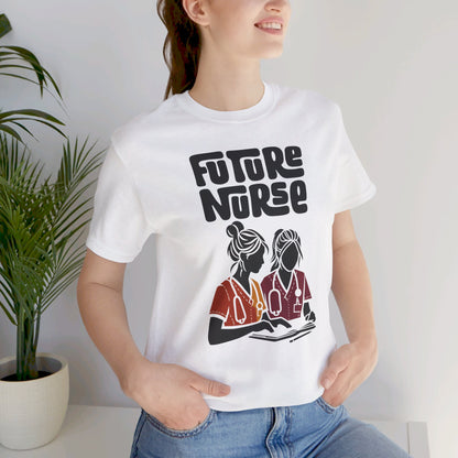 Future Nurse 1  - Unisex Jersey Short Sleeve Tee - Nurse