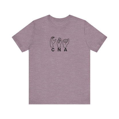 Sign Language "CNA" - Unisex Jersey Short Sleeve Tee - CNA