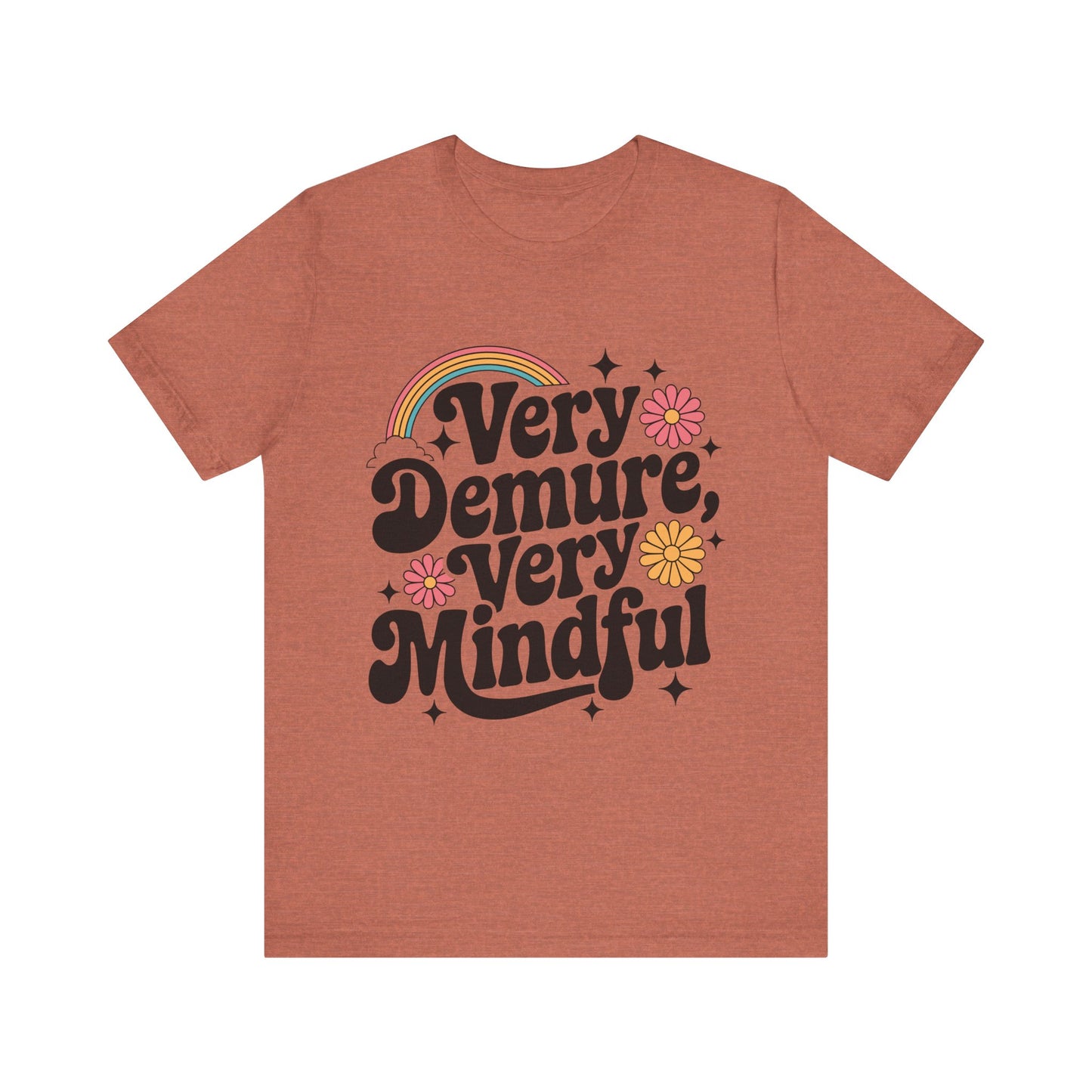 Very Demure, Very Mindful - Jersey Short Sleeve Tee