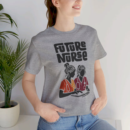 Future Nurse 1  - Unisex Jersey Short Sleeve Tee - Nurse