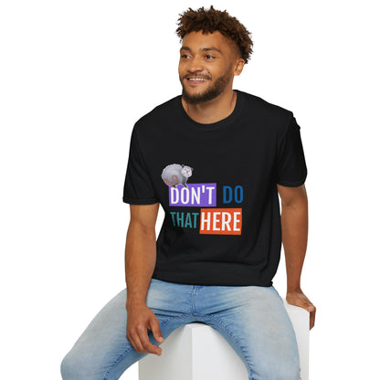BP Creations - Funny Unisex Softstyle T-Shirt - 'Don't Do That Here' Opossum Tee