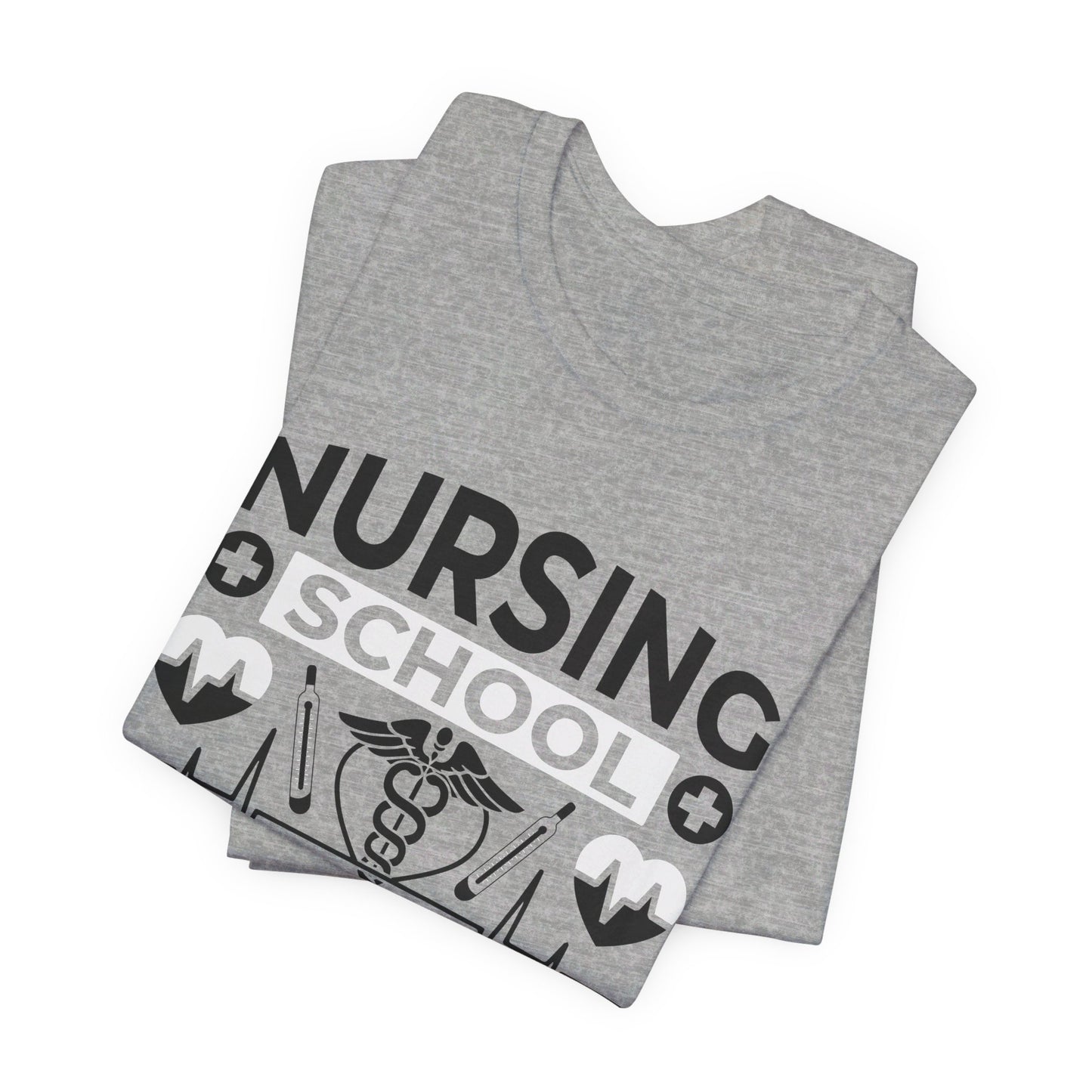 Nursing School Survivor - Unisex Jersey Short Sleeve Tee - Nurse