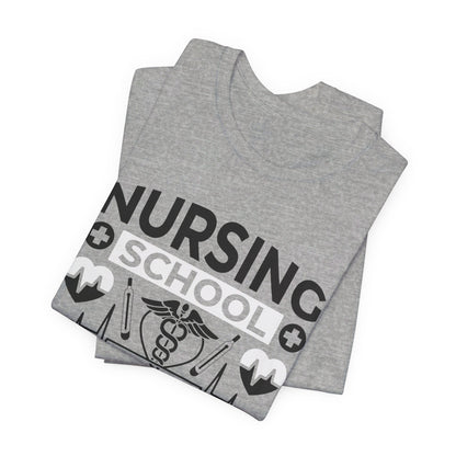 Nursing School Survivor - Unisex Jersey Short Sleeve Tee - Nurse