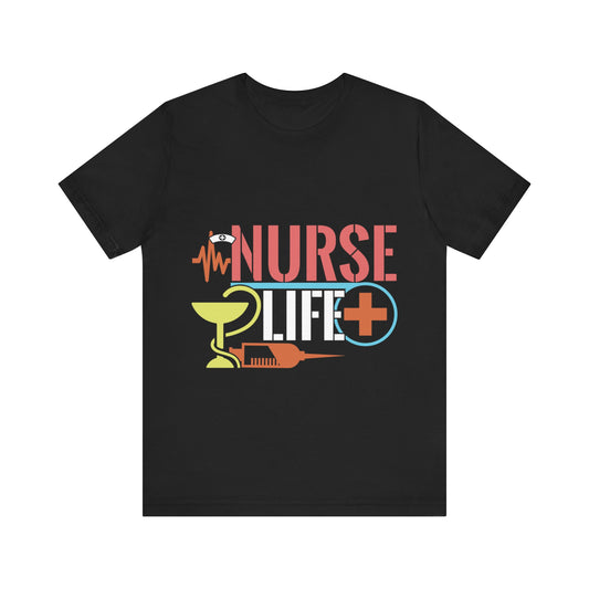 Nurse life - Unisex Jersey Short Sleeve Tee