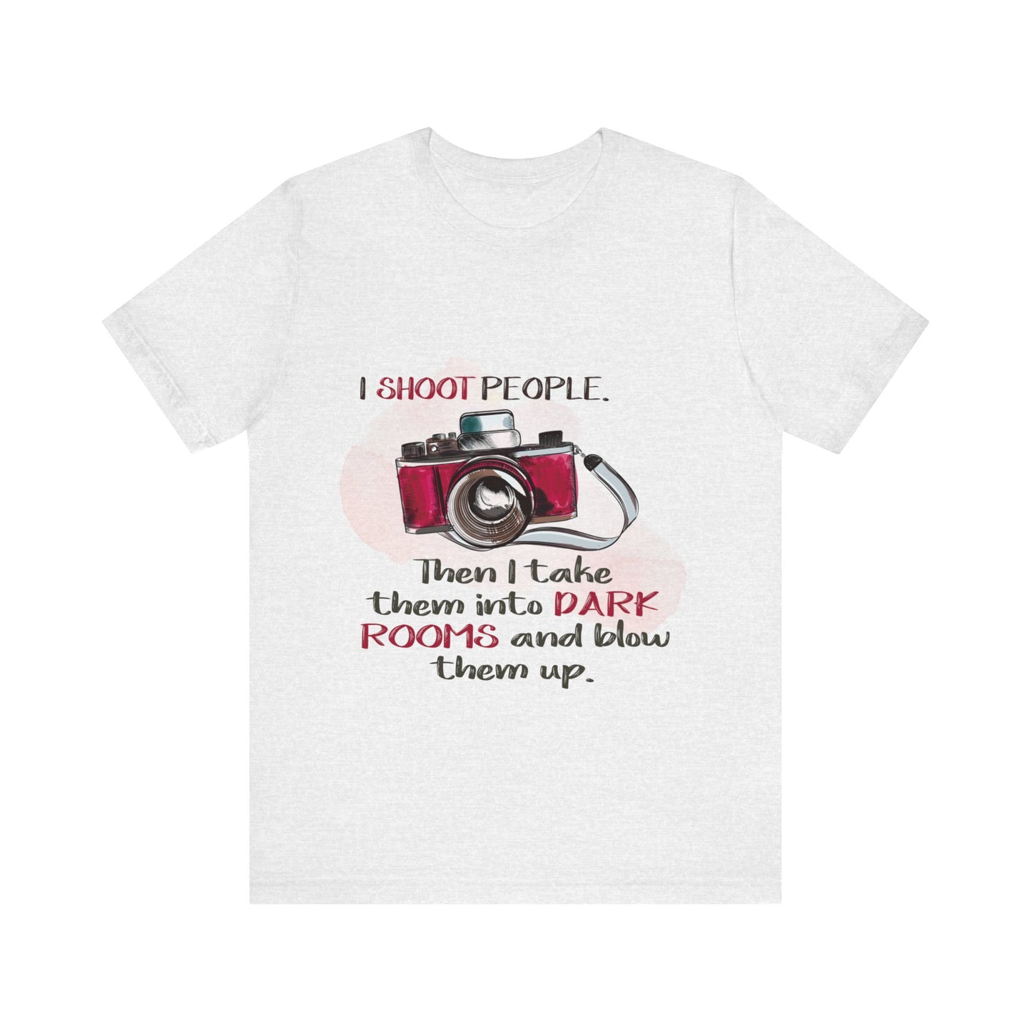 I shoot people - Camera Humor - Jersey Short Sleeve Tee | 1