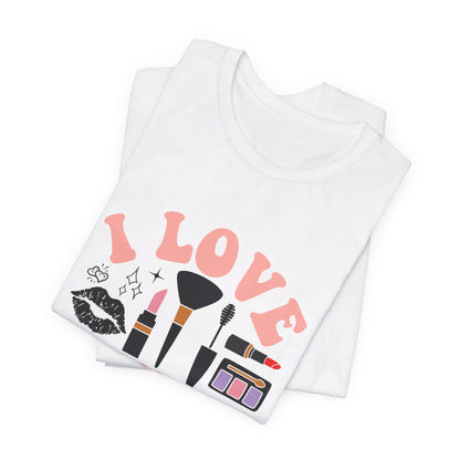 I love makeup - Unisex Jersey Short Sleeve Tee - Cosmetology