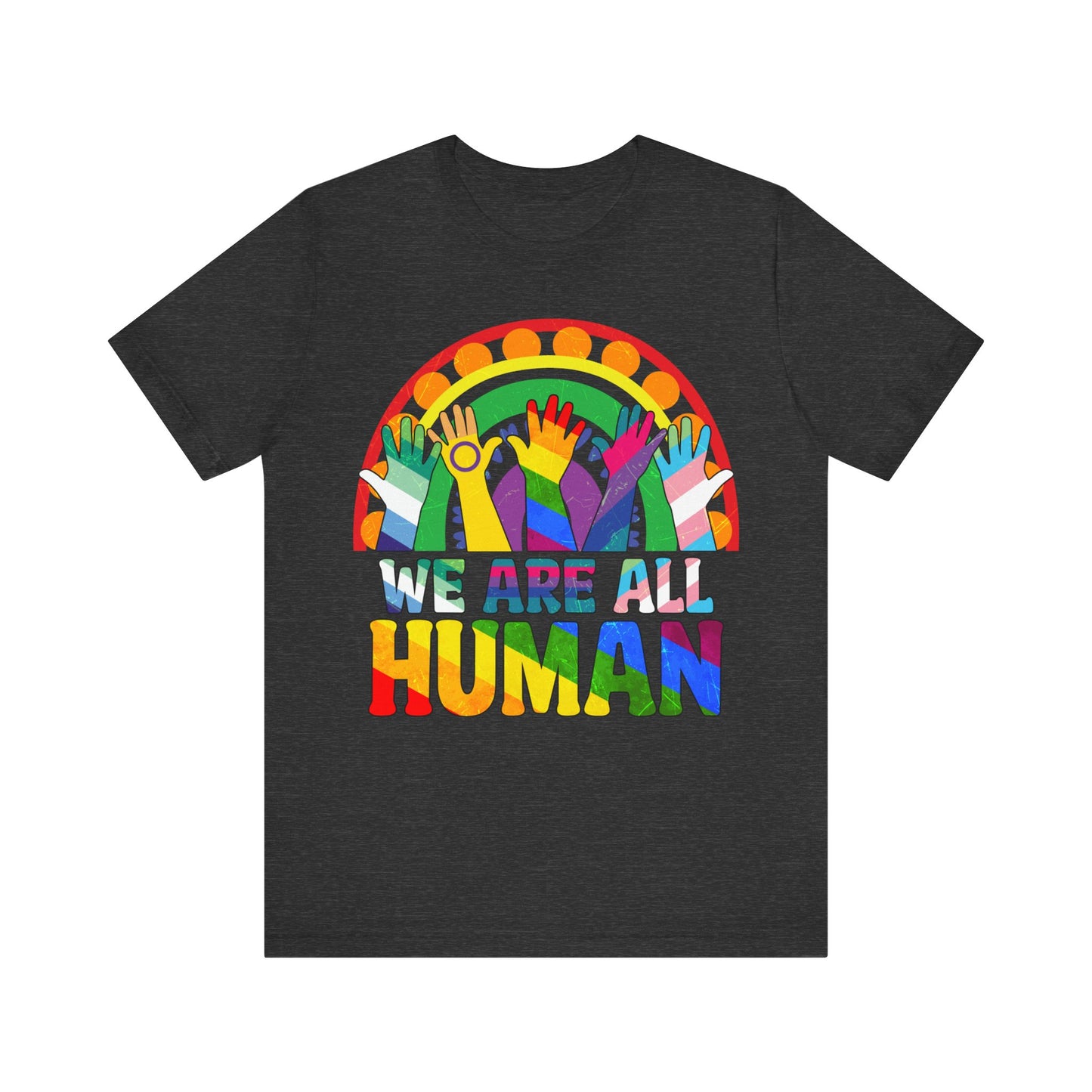 We are all human - Jersey Short Sleeve Tee