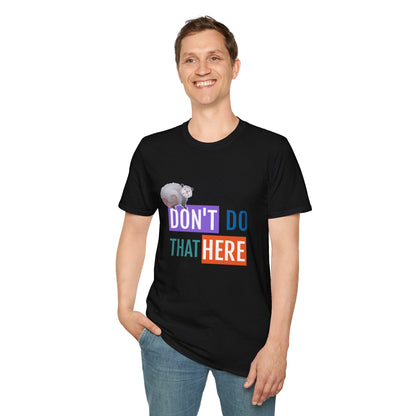 BP Creations - Funny Unisex Softstyle T-Shirt - 'Don't Do That Here' Opossum Tee