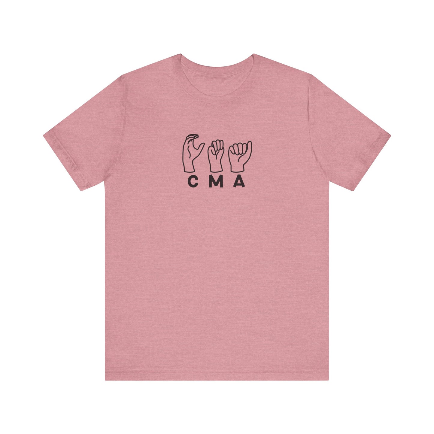 Sign Language "CMA" - Unisex Jersey Short Sleeve Tee - Medical Assistant