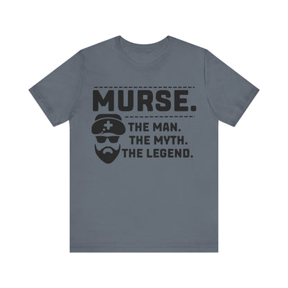 Murse. The man, the myth, the legend - Unisex Jersey Short Sleeve Tee