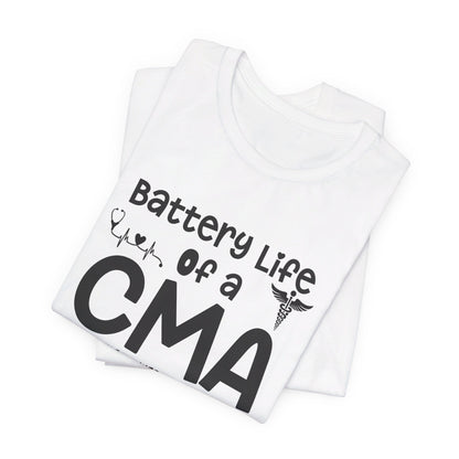 Battery Life of a Certified Medical Assistant - Unisex Jersey Short Sleeve Tee