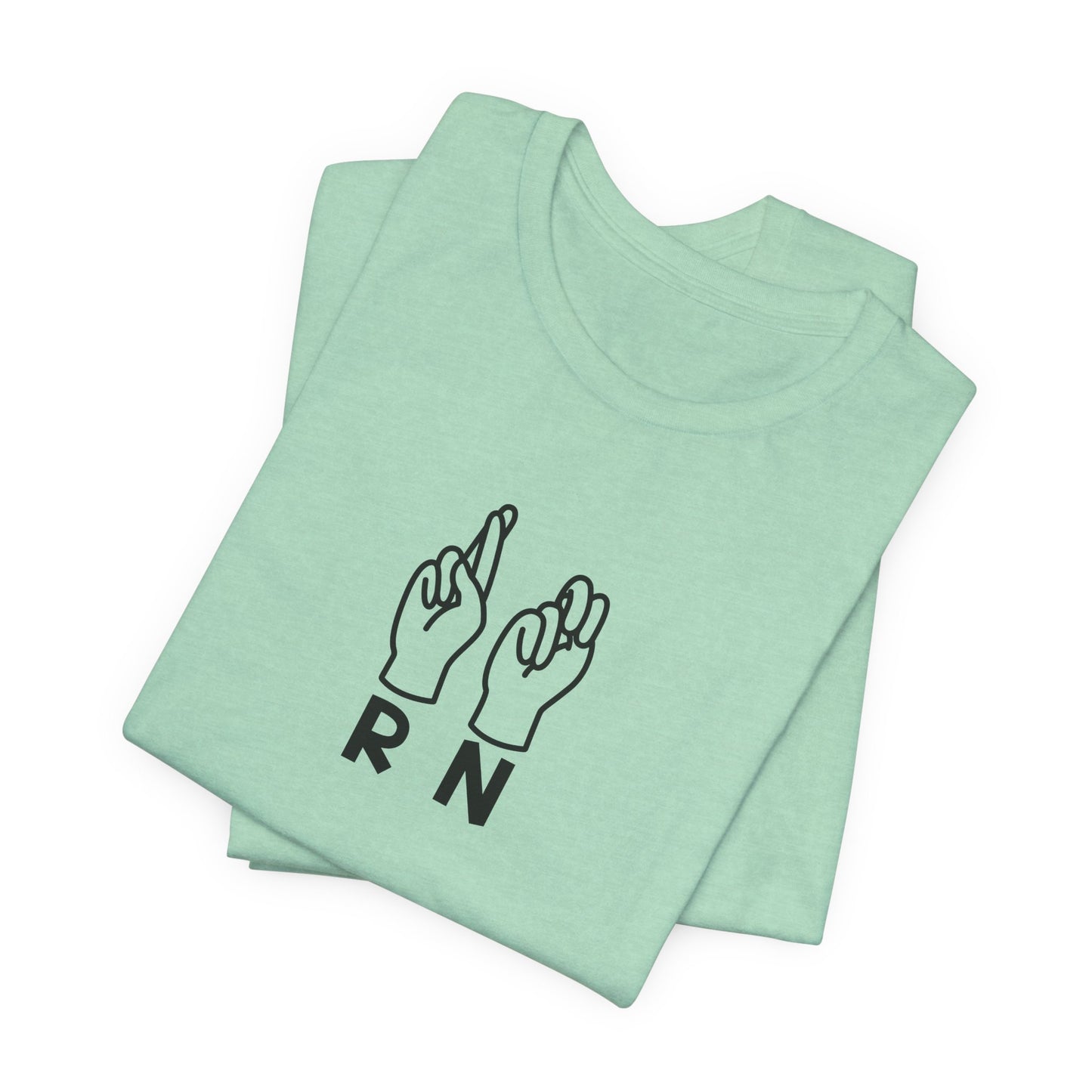 Sign Language "RN" - Unisex Jersey Short Sleeve Tee - Nurse