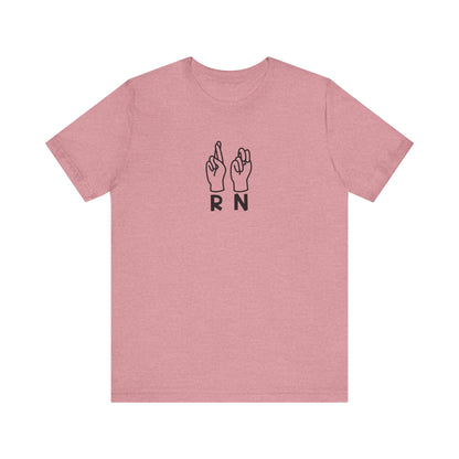 Sign Language "RN" - Unisex Jersey Short Sleeve Tee - Nurse