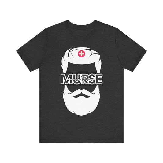 Murse (male nurse) - Unisex Jersey Short Sleeve Tee