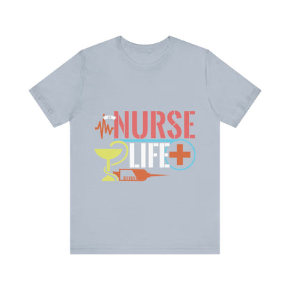 Nurse life - Unisex Jersey Short Sleeve Tee