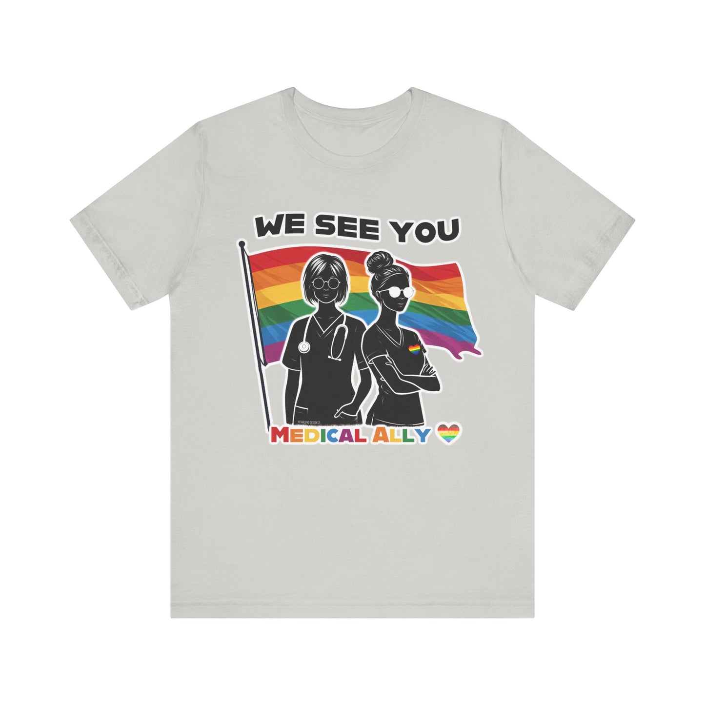 We See You - Medical Ally - Jersey Short Sleeve Tee