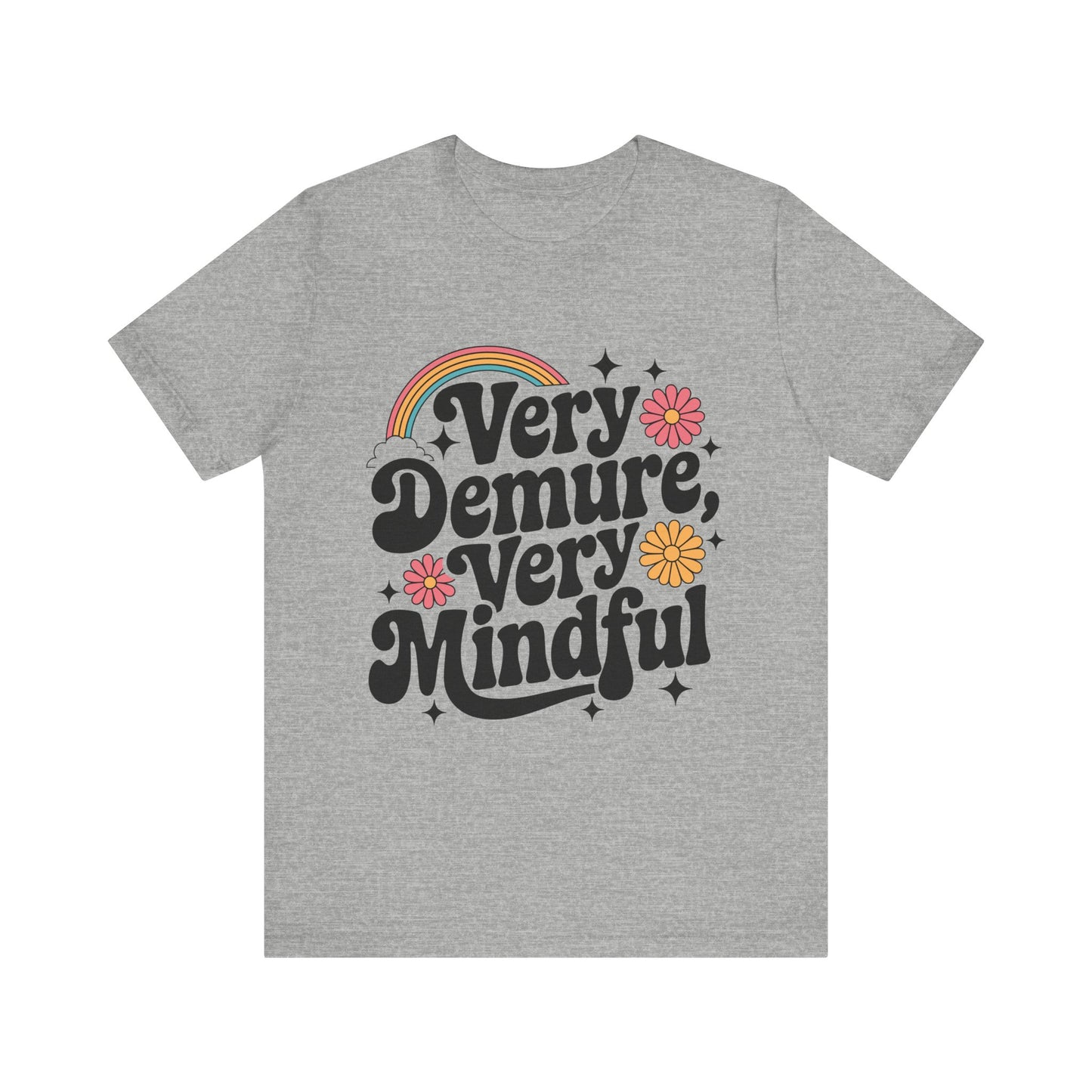 Very Demure, Very Mindful - Jersey Short Sleeve Tee